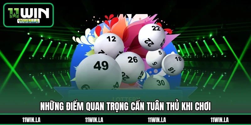 Những điểm quan trọng cần tuân thủ khi chơi