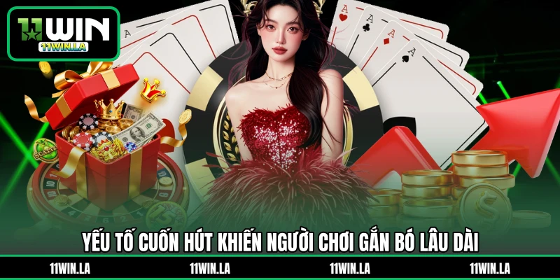 Yếu tố cuốn hút khiến người chơi gắn bó lâu dài